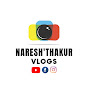 NareshThakur Vlogs