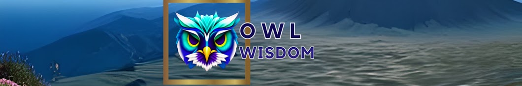 OWL WISDOM