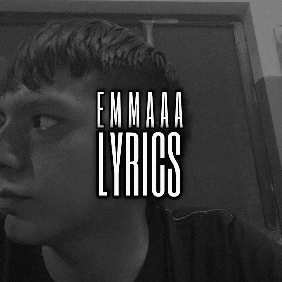 Emma Lyrics @emmaaalyrics