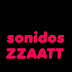 sonidos ZZAATT