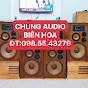 Chung audio biên hòa