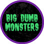 Big Dumb Monsters Network