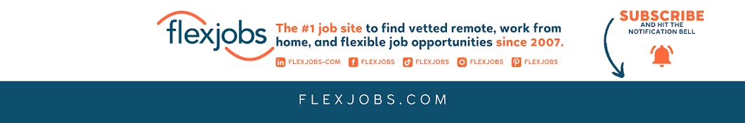 Subscribe to the FlexJobs  Channel Today!
