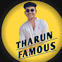 THARUN FAMOUS