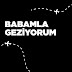 babamlageziyorum