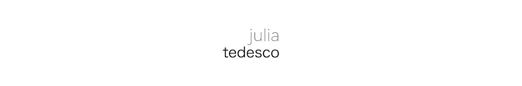 Julia Tedesco Banner