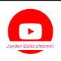 Jaydev.. Baba channel D.J