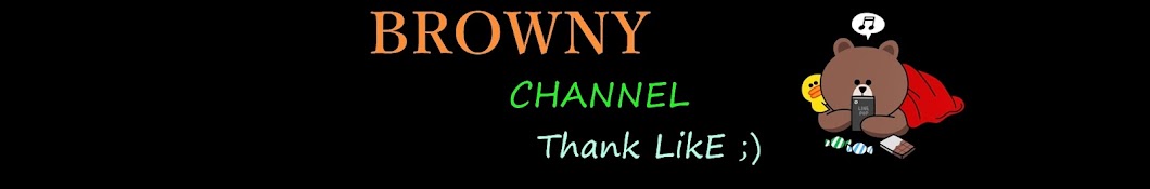 Browny Channal (BrownyChannel)