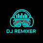 Dj remixer