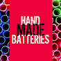 Hand Made Batteries