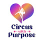 Circus With Purpose