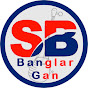 SB Banglar Gan