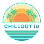 Chillout ID