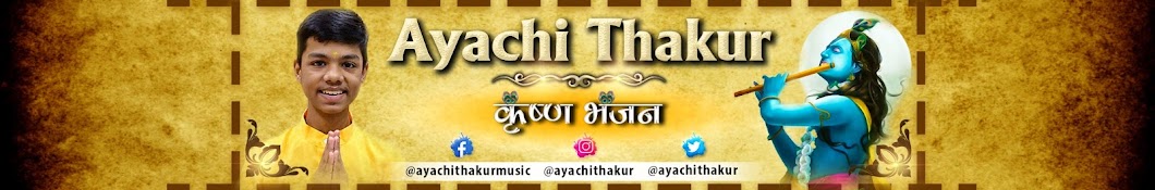 Ayachi Thakur Banner