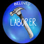 Beloved Laborer