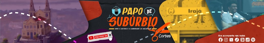 Papo de Subúrbio CORTES