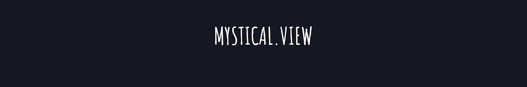 Mysticalview