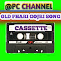 @PURANI CASSITE purana gulukar phari gojri song