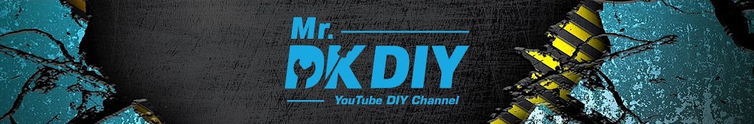 Mr. DK DIY Banner