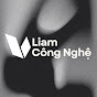 Liam Công Nghệ