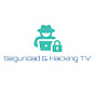Seguridad & Hacking TV