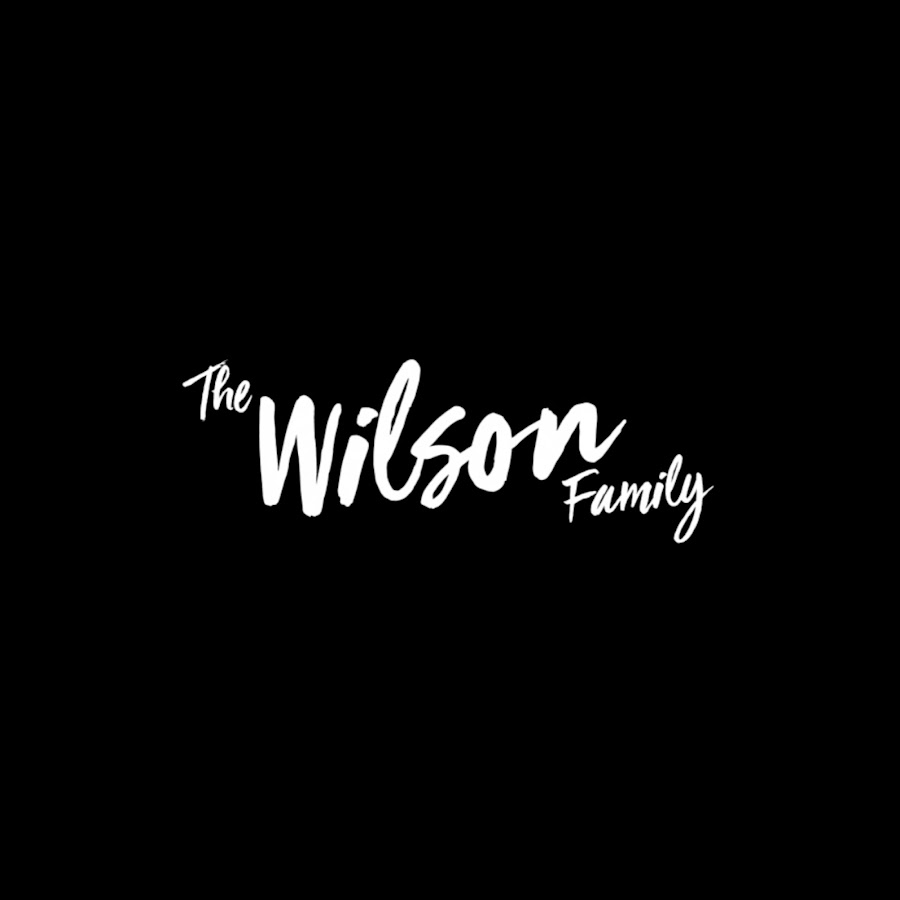 The Wilson Family  @thewilsons4