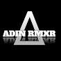 ADIN RMXR OFFICIAL