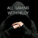 All gaming with Niloy