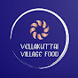 Vellakuttai Village Food