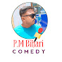 PM Bihari Comedy