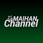 Maihan Channel