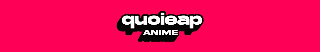 quoieap ANIME