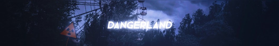 Dangerland