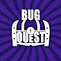 BUG QUEST