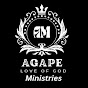 AGAPE (Love of God ) Ministries.