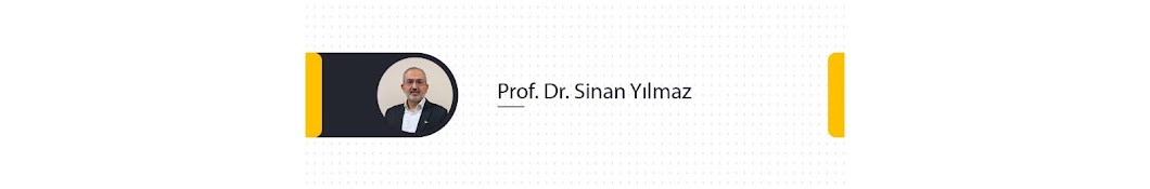 Prof. Dr. Sinan Yılmaz