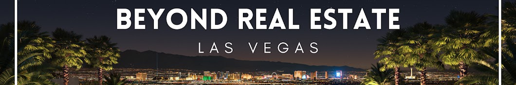 Beyond Real Estate Las Vegas