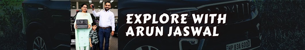 Explore with Arun Jaswal