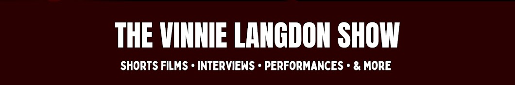 The Vinnie Langdon Show™