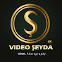 Video Şeyda