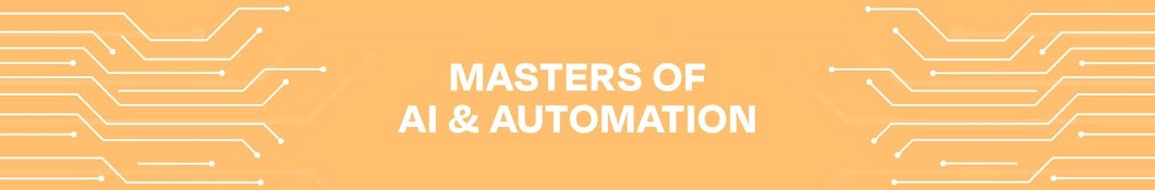 Masters of AI & Automation