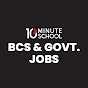 10MS BCS & Govt. Jobs