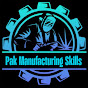 Pak Manufacturing Skills