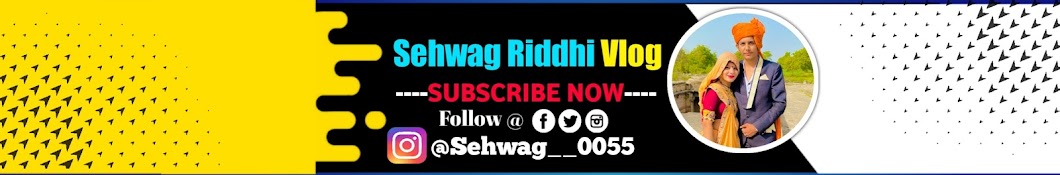 SehwagRiddhiVlog Banner