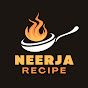 Neerja Recipe