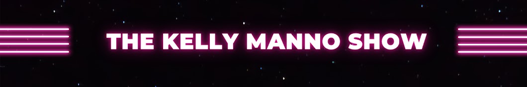 The Kelly Manno Show Banner