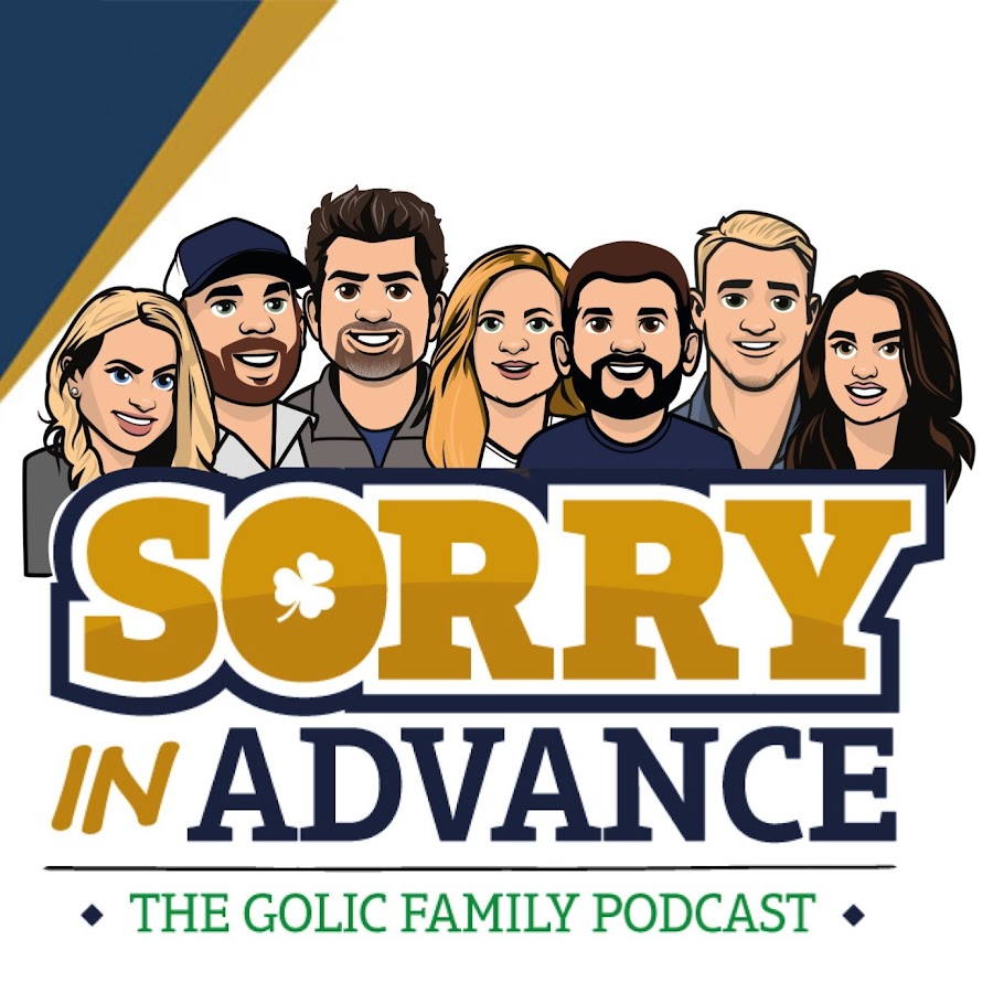 Sorry in Advance: The Golic Family Podcast