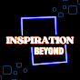 Inspiration Beyond