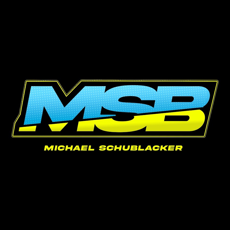 MSB Michael Schublacker @BIGMSB