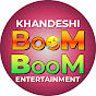 KHANDESHI BOOM BOOM